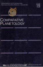 COMPARATIVE PLANETOLOGY VOLUME 19   1984  PDF电子版封面  906764028X   
