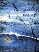 BIENNIAL REPORT 1973-75（1975 PDF版）