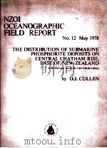 NZOI OCEANOGRAPHIC FIELD REPORT NO.12 OCTOBER 1978   1978  PDF电子版封面    D.J.CULLEN 