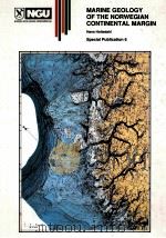 MARINE GEOLOGY OF THE NORWEGIAN CONTINENTAL MARGIN   1993  PDF电子版封面  8273850919   