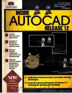 INSID AUTOCAD RELEASE 12   1992  PDF电子版封面  1562050559   