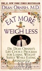 EAT MORE WEIGH LESS   1987  PDF电子版封面  006109627X   