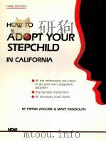 HOW TO ADOPT YOUR STEPCHILD IN CALIFORNIA THIRD EDITION（1987 PDF版）