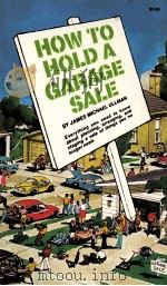 HOW TO HOLD A GARAGE SALE   1981  PDF电子版封面     
