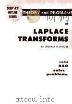 SCHAUM'S OUTLINE OF THEORY AND PROLEMS OF LAPLACE TRANSFORMS（1970 PDF版）