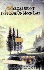 FRANCESCA DURANTI THE HOUSE ON MOON LAKE（1998 PDF版）