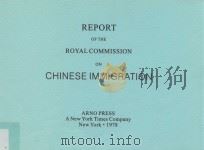 REPORT OF THE ROYAL COMMISSION ON CHINESE IMMIGRATION   1978  PDF电子版封面     