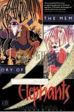 THE MEMORY OF ELEPHANTS   1988  PDF电子版封面  0340517840   