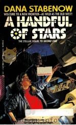 A HANDFUL OF STARS   1991  PDF电子版封面  0441316158   