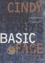 CINDY CRAW FORD'S BASIC FACE   1996  PDF电子版封面  0553062204   