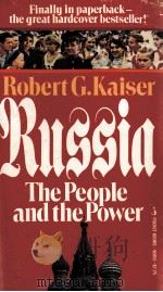 RUSSIA THE PEOPLE AND THE POWER   1976  PDF电子版封面  0671808516   