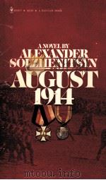 AUGUST 1914 ALEXANDER SOLZHENITSYN   1972  PDF电子版封面     