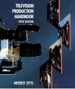 TELEVISION PRODUCTION HANDBOOK FIFTH EDITION   1992  PDF电子版封面  0534148263   