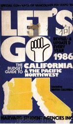 LET'S GO:THE BUDGET GUIDE TO CALIFORNIA & THE PACIFIC NORTHWEST 1986（1986 PDF版）
