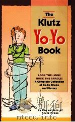 THE KLUIZ YO-YO BOOK   1987  PDF电子版封面  0932592163   