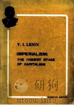 Imperialism: the highest stage of capitalism : a popular outline   1967  PDF电子版封面    I. V. Lenin. 