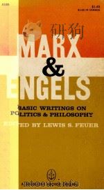 Basic writings on politics and philosophy-[1st ed.]   1959  PDF电子版封面    Karl Marx and Friedrich Engels 