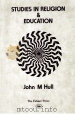Studies in religion and education   1984  PDF电子版封面    John Hull 
