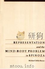 Representation and the mind-body problem in Spinoza   1996  PDF电子版封面    Michael Della Rocca 