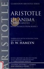 De anima : books II and III with passages from book 1   1993  PDF电子版封面    Aristotle ;D.W. H 