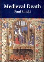 Medieval death : ritual and representation   1996  PDF电子版封面    Paul Binski 