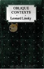 Oblique contexts   1983  PDF电子版封面    Leonard Linsky 