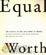 Equal worth : the status of men and women in Sweden   1993  PDF电子版封面    Ranveig Jacobsson and Karin Al 