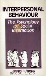 Interpersonal behaviour : the psychology of social interaction（1985 PDF版）