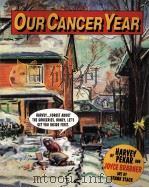 Our cancer year   1994  PDF电子版封面    Joyce Brabner and Harvey Pekar 