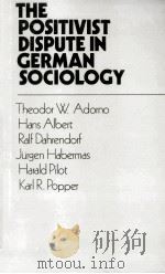The Positivist dispute in German sociology   1976  PDF电子版封面    Theodor W. Adorno ... [et al.] 