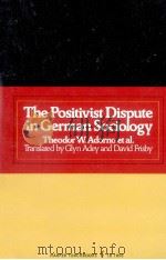 The Positivist dispute in German sociology  1st Harper Torchbook ed.   1976  PDF电子版封面    Theodor W. Adorno ... [et al.] 