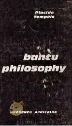 Bantu philosophy   1969  PDF电子版封面    Placide Tempels 