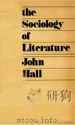 The sociology of literature   1979  PDF电子版封面    John Hall 