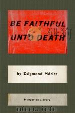 Be faithful unto death   1962  PDF电子版封面    Susan Krsi László 