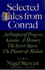 Selected tales from Conrad   1977  PDF电子版封面    Nigel Stewart 