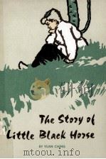 The story of little black horse   1979  PDF电子版封面    Yuan Ching 