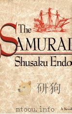 The samurai : a novel   1982  PDF电子版封面    Shusaku Endo ; translated from 
