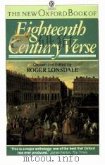 The New Oxford book of eighteenth century verse   1984  PDF电子版封面    Roger Lonsdale 