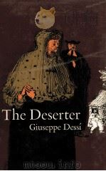 The deserter  [1st ed.]（1962 PDF版）