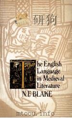 The English language in medieval literature   1979  PDF电子版封面    Norman Bake 