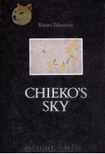 Chieko's sky   1978  PDF电子版封面    Kotaro Takamura; translated by 