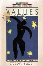 Values : a collection of prose and poetry on the theme of values   1985  PDF电子版封面    Michael Spring 
