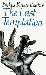 The last temptation   1961  PDF电子版封面    Nikos Kazantzakis 