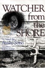 Watcher from the shore : a novel（1990 PDF版）