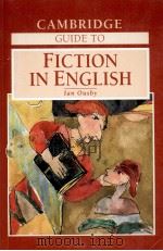 Cambridge guide to fiction in English   1998  PDF电子版封面    Ian Ousby 