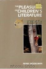The Pleasures of Children's Literature   1992  PDF电子版封面    Perry Nodelman ed 