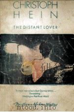 Christoph hein:the distant lover   1989  PDF电子版封面    Krishna Winston 