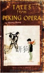 Tales from Peking opera   1985  PDF电子版封面    Huang Shang 