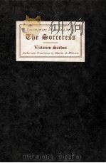 The sorceress   1917  PDF电子版封面    Victorien Sardou 