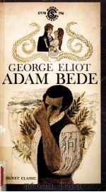 Adam Bede   1961  PDF电子版封面    George Eliot ; with a foreword 